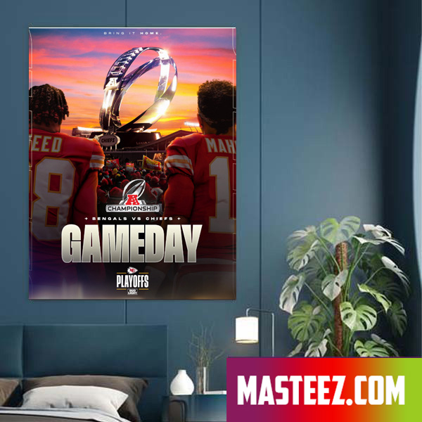 Game Day Cincinnati Bengals Vs. Kansas City Chiefs Super Bowl LVII Poster Canvas