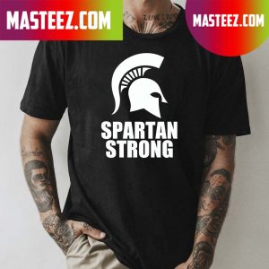 Spartans Strong MSU T-shirt