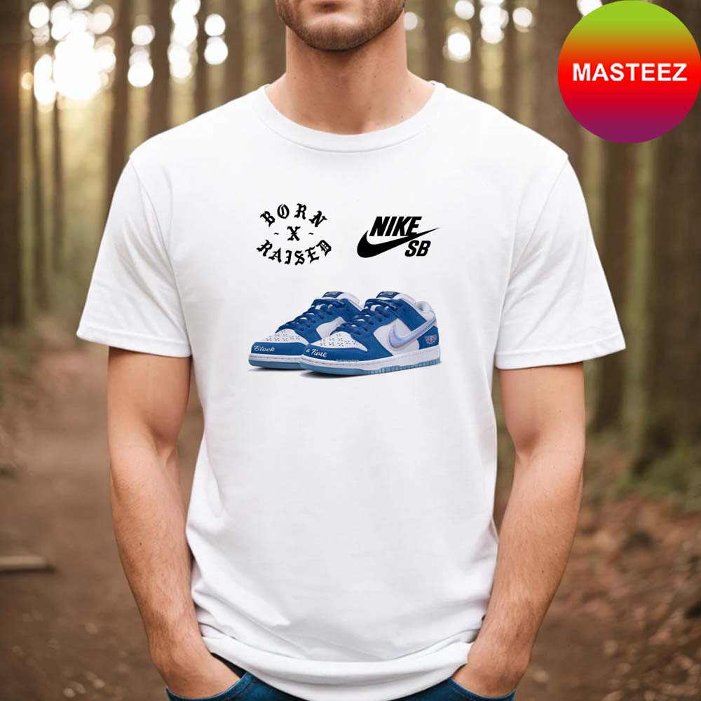 BornxRaised × Nike SB Dunk Low Pro Fan Original T-shirt - Masteez