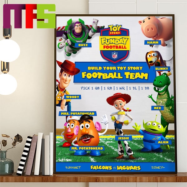 Build Your Toy Story Football Team NFL Falcons Vs Jaguars On Disney Plus  Home Decor Poster Canvas - Masteez