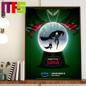 Merry Little Batman New Movie On Prime December 8th 2023 For Christmas Home Decor Poster Canvas