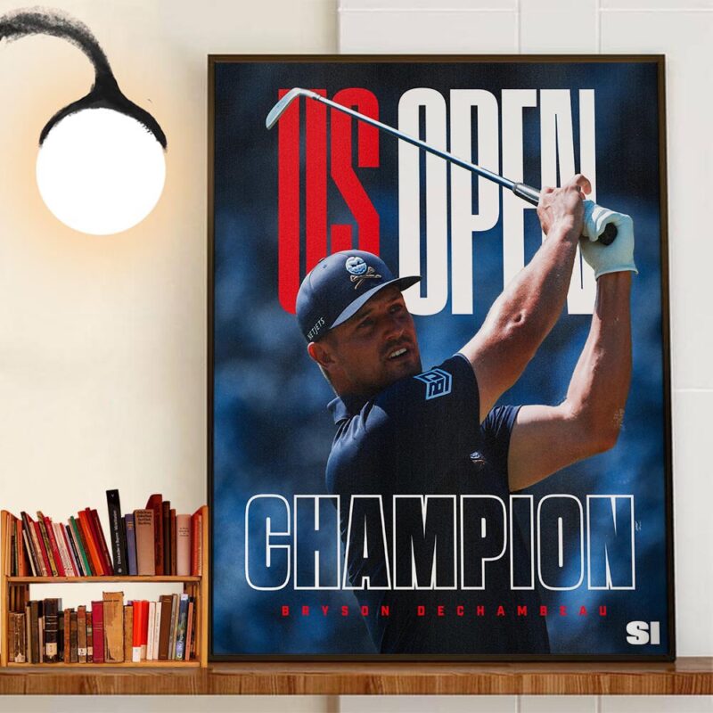 The Us Open Champions Is Bryson Dechambeau Wall Art Decor Poster