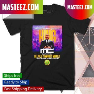 2023 King Holiday Observance King it starts with me T-shirt
