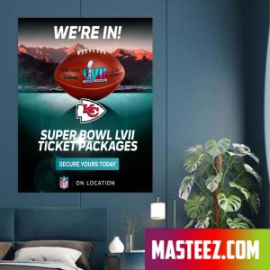 Kansas City Chiefs LVII Super Bowl Ticket Packages Poster Canvas