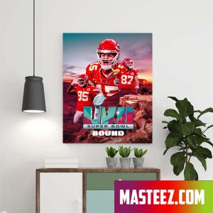 Kansas City Chiefs Super Bowl LVII Bound Poster Canvas