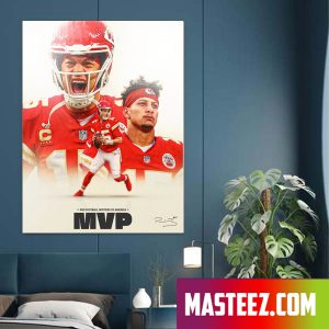 Kansas City Chiefs Super Bowl LVII Patrick Mahomes II Poster Canvas