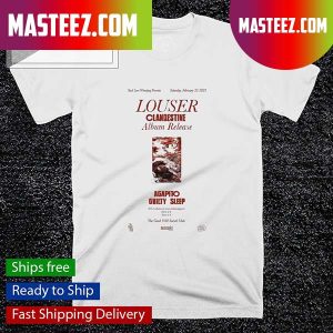 Louser Clandestine Album Release T-shirt
