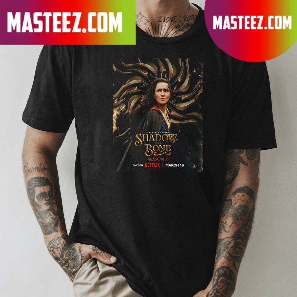 Alina Starkov Shadow And Bone Season 2 Netflix T-shirt