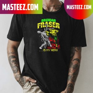 Brendan Fraser Is My Hero Best Actor Oscar 2023 T-shirt