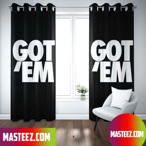 Got’ Em White In Black Background Window Curtain