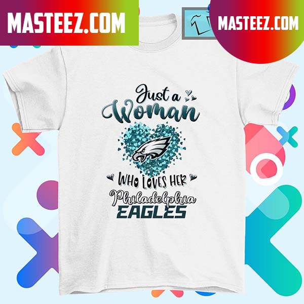 Just a woman who loves her Philadelphia Eagles T-shirt