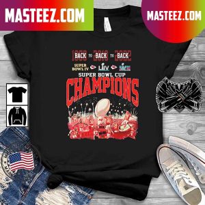 Kansas City Chiefs Back To Back To Back Super Bowl Cup Champions T-shirt