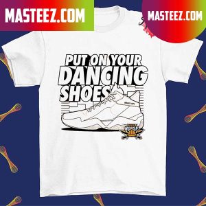 Put on your Dancing shoes NKU Norse T-shirt