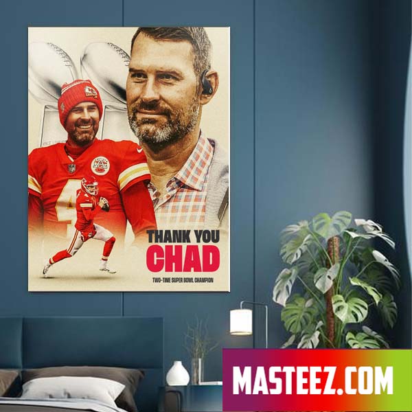 Thank You Chad Kansas City Chiefs Two-Time Super Bowl Champions Poster Canvas