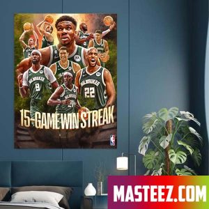 The Milwaukee Bucks Are Rolling With 15 Straight Wins Poster Canvas