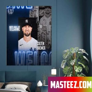 Welcome Colten Brewe To New York Yankees Poster Canvas