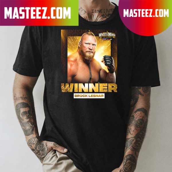 The Beast Brock Lesnar Has Been UNLEASHED at WrestleMania T-shirt