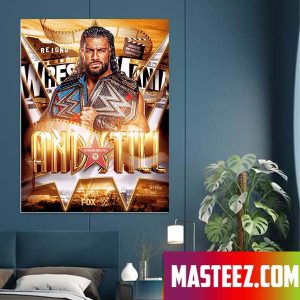 The Reign Continues WWERomanReigns At WrestleMania Poster Canvas