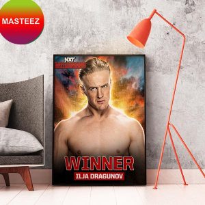 NXT Battleground Winner Ilja Dragunov Is The Last Man Standing Art Decor Poster-Canvas