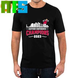 Official Miami Heat Eastern Conference Champions Skyline 2023 Trending T-Shirt