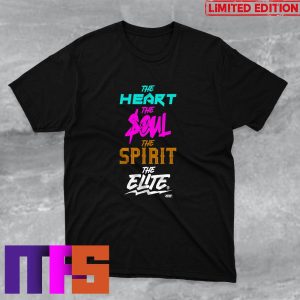 The Elite The Heart The Soul The Spirit AEW Fan Gifts T-Shirt