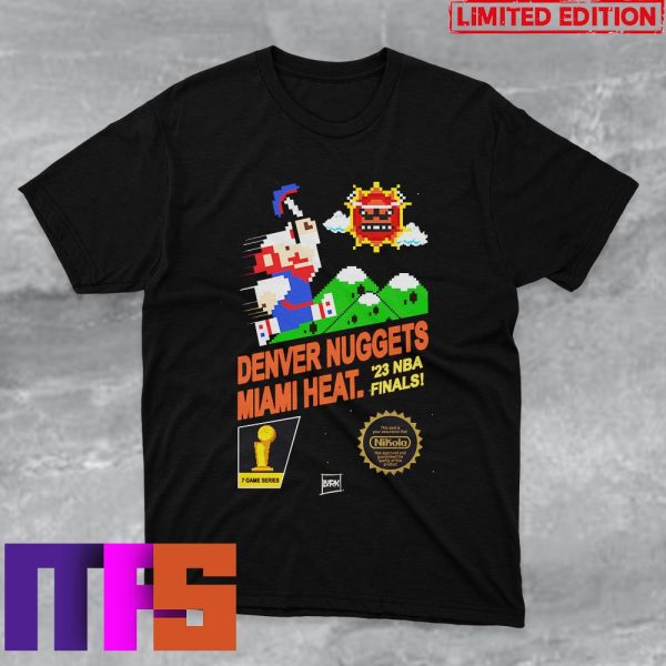 Denver Nuggets vs Miami Heat 2023 NBA Finals 7 Game Series Super Mario Bros Style Fan Gifts T-Shirt