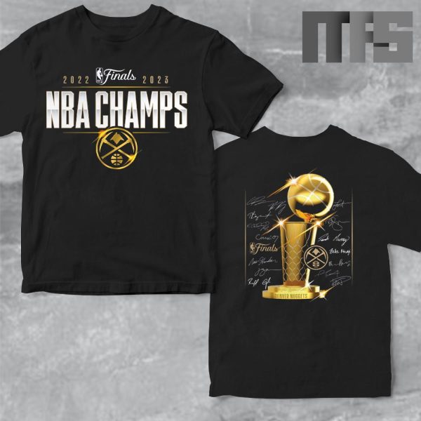 NBA CHAMPS 2022 2023 Denver Nuggets All Signature Players Shirt