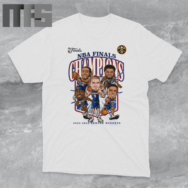 NBA Finals Champions 2022 2023 Denver Nuggets Cartoon Art Shirt