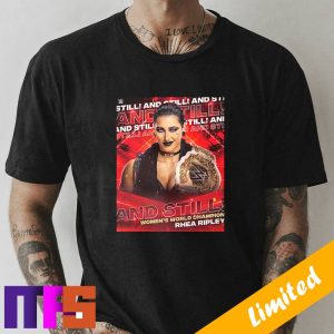 WWE And Still Women’s World Champion Rhea Ripley Fan Gifts T-Shirt