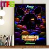 Five Nights At Freddy’s New Poster Can You Survive Freddy In Theaters And Peacock Halloween October 27th Home Decor Official Poster Canvas