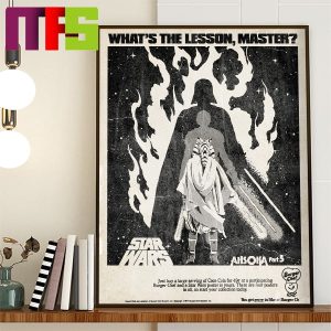 Ahsoka Star Wars Part 5 What’s The Lesson Master Home Decor Poster Canvas