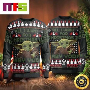 All I Want For Christmas Is Baby Yoda Cute Funny Best For 2023 Holiday Christmas Ugly Sweater