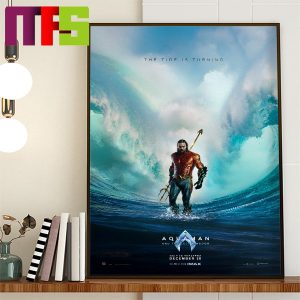 Aquaman And The Lost Kingdom The Tide Is Turning DC Comics December 20th Home Decor Official Poster Canvas