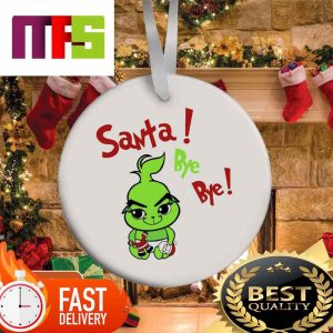 Baby Grinch Santa Bye Bye Funny Christmas Tree Decorations 2023