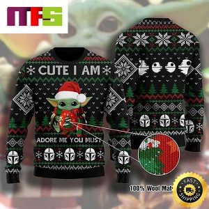 Baby Yoda Cute I Am Adore Me You Must Cute Funny Best For 2023 Holiday Christmas Ugly Sweater Baby Yoda Cute I Am Adore Me You Must Cute Funny Best For 2023 Holiday Christmas Ugly Sweater