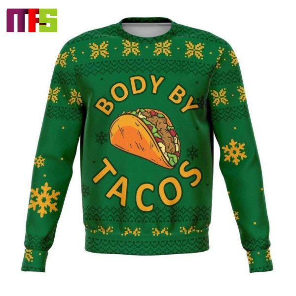 Body By Tacos On Green Background Christmas Ugly Sweater 2023