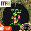 Buckle Up Butter Cup You Just Flipped My Grinch Switch Custom Christmas Ornaments 2023