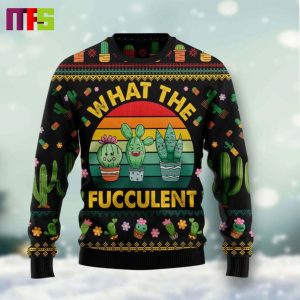 Cactus What The Fucculent Christmas Ugly Sweater 2023