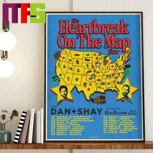 Dan + Shay The Heartbreak On The Map Tour 2024 Poster Home Decor Poster Canvas