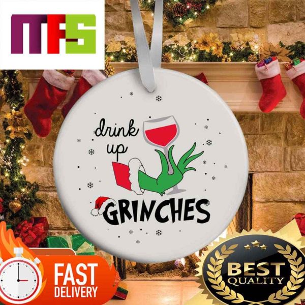 Drink Up Grinches The Grinch Funny Custom Christmas Tree Ornaments 2023