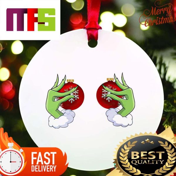 Grinch Hand Grabbing Boobs Funny Christmas Ornaments 2023