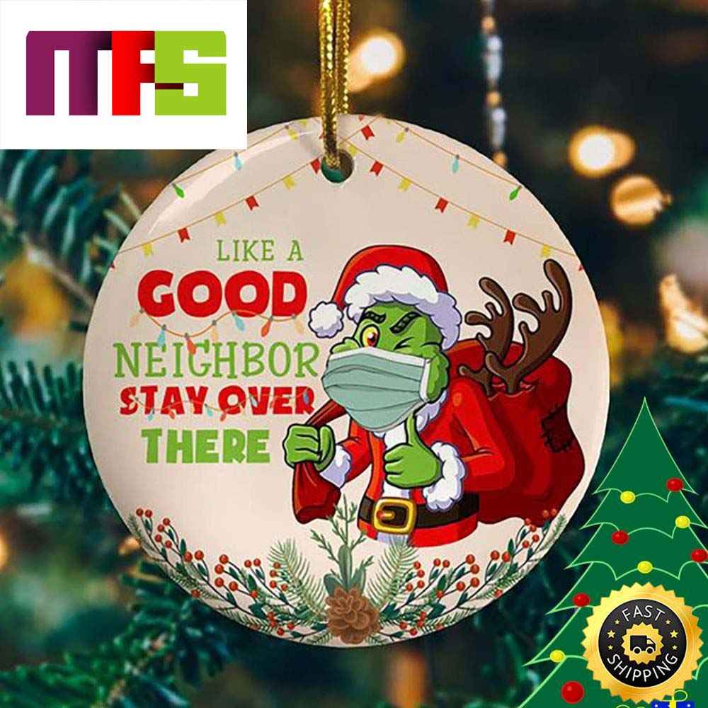 https://masteez.com/wp-content/uploads/2023/09/Grinch-Santa-Like-A-Good-Neighbor-Stay-Over-There-Christmas-Ornaments-2023.jpg
