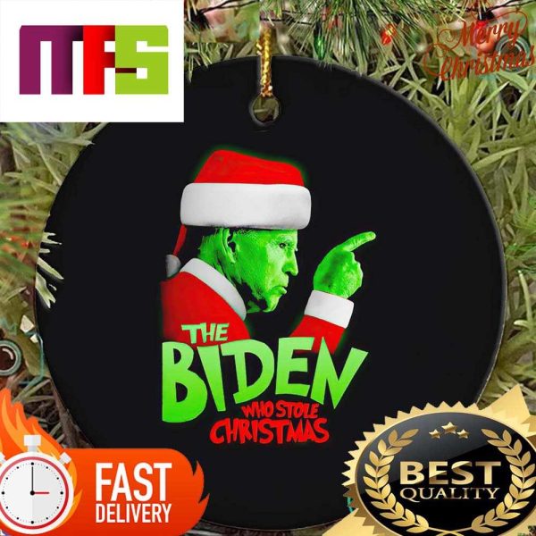 Grinch The Biden Who Stole Christmas Funny Custom Xmas Ornaments 2023