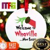 Grinch Welcome To Whoville Funny Custom Christmas Ornaments 2023