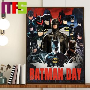 Happy Batman Day DC Comics All Batman Versions From Movie To Animated Series Home Decor Poster Canvas