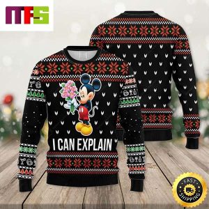 I Can Explain Mickey Disney Disney Funny Cute Best For 2023 Holiday Christmas Ugly Sweater