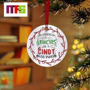 https://masteez.com/wp-content/uploads/2023/09/In-A-World-Grinches-Be-A-Cindy-Lou-Who-Grinch-Christmas-Ornaments-2023-300x300.jpg