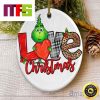 Love Grinchmas With The Grinch Face Funny Custom Christmas Tree Decorations 2023