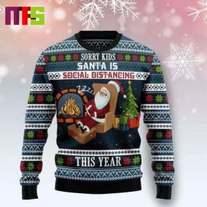 Santa Is Social Distancing This Year Christmas Ugly Sweater 2023