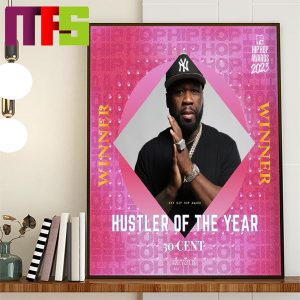 50 Cent Hip Hop Awards 2023 Hustler Of The Year Winner Home Decor Poster Canvas